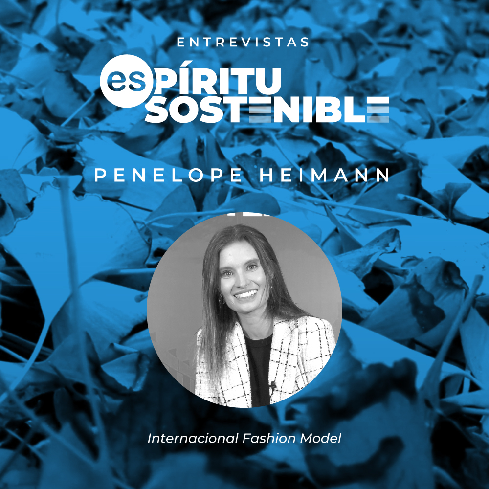 Penélope Heimann - #EspírituSOStenible
