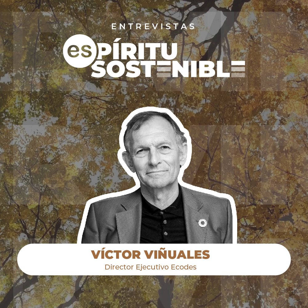 Víctor Viñuales: una referencia en España en temas relacionados con la ecología y el desarrollo sostenible.